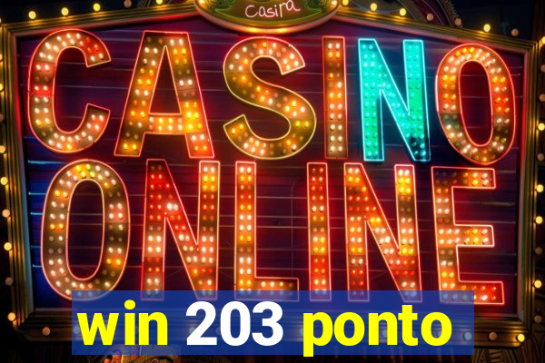 win 203 ponto